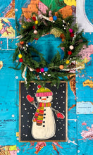 Load image into Gallery viewer, NEW snowy snowman Hand-Painted Sign