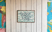 Load image into Gallery viewer, 17x25 NEW “ When You Go Thru Deep Waters…Hand-Painted Sign