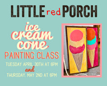 Load image into Gallery viewer, IN-PERSON ICE CREAM CONE Painting Class
