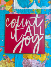 Load image into Gallery viewer, 37x37 Count It All Joy Hand-Painted Sign CLEARANCE