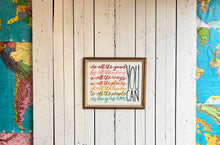 Load image into Gallery viewer, 23x19 NEW “do all the good” Hand-Painted Sign in a reclaimed frame