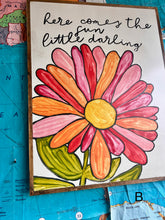 Load image into Gallery viewer, 21x27 NEW “Here Comes the Sun…” Hand-Painted Sign