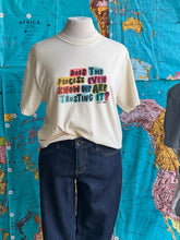 Load image into Gallery viewer, NEW! “Does The Process Even Know We Are Trusting It?” sweatshirt and t-shirt