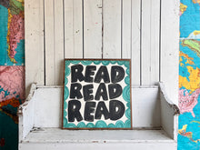 Load image into Gallery viewer, 25x25 NEW  "READ READ READ” Hand-Painted Sign