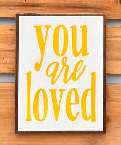13x17 “you are loved”Hand-Painted Sign