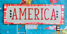 Load image into Gallery viewer, NEW! 17x37 “America” Hand-Painted Sign