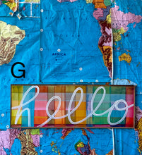 Load image into Gallery viewer, 13x37 NEW! Plaid “hello” sign
