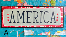 Load image into Gallery viewer, NEW!  17x49   “America” Hand-Painted Sign

