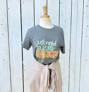NEW! “I just need a little snack”SHORT SLEEVE TODDLER  T-shirt