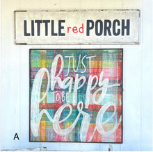 Load image into Gallery viewer, 37x37 Just Happy to be Here Hand-Painted Sign
