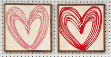 Load image into Gallery viewer, 13x13 valentine heart Hand-Painted Sign
