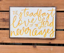 Load image into Gallery viewer, 13x21 “The Steadfast Love&quot; hand-painted sign
