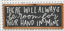 Load image into Gallery viewer, 9x21 NEW “There Will Always be Room”Hand-Painted Sign
