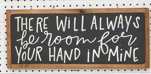 9x21 NEW “There Will Always be Room”Hand-Painted Sign