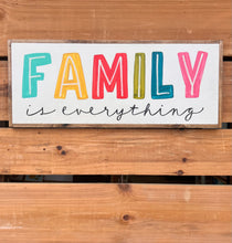Load image into Gallery viewer, 13X31 “Family is Everything&quot; hand-painted sign
