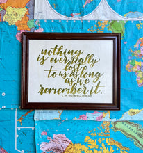 Load image into Gallery viewer, 22x28 NEW! “nothing is lost…” Hand-Painted Sign in a reclaimed frame
