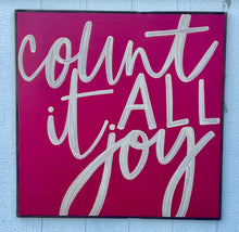 Load image into Gallery viewer, 37x37 Count It All Joy Hand-Painted Sign
