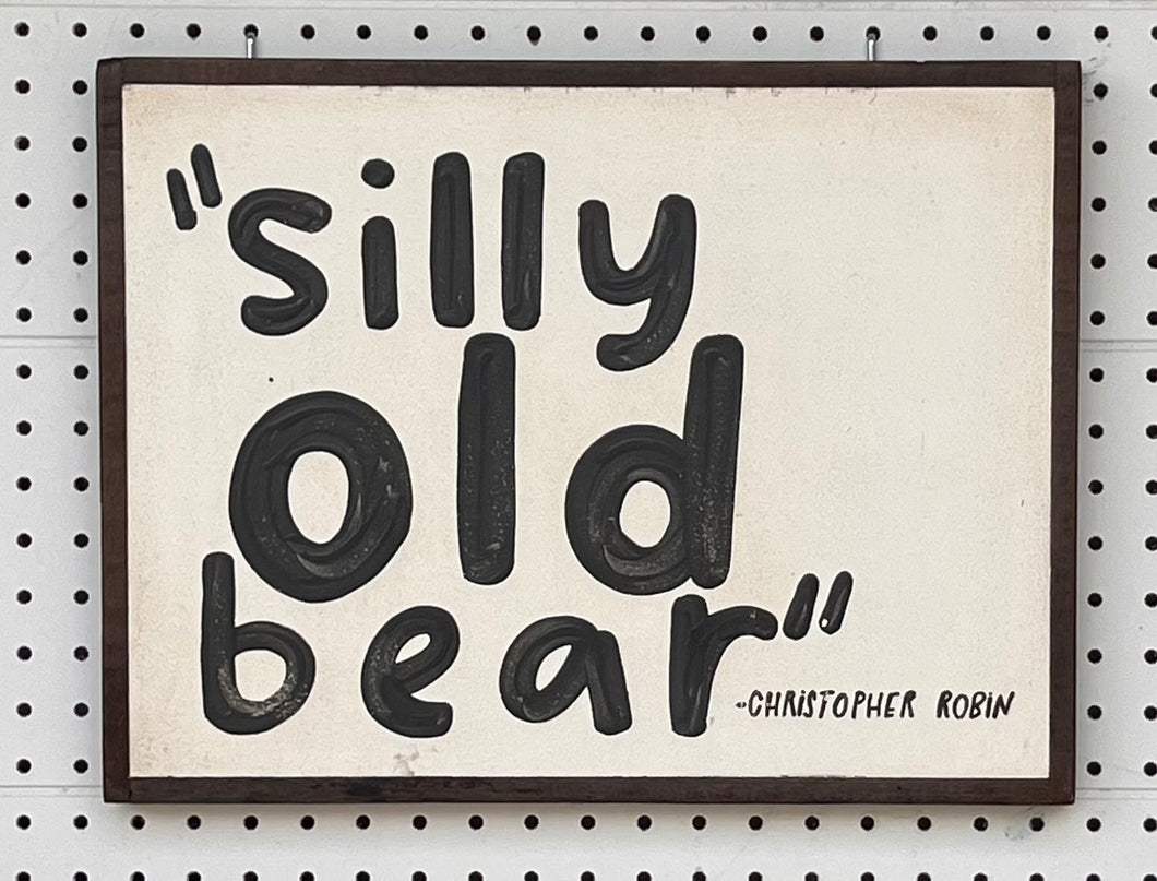 CLEARANCE 13x17 silly old bear - Christopher Robin