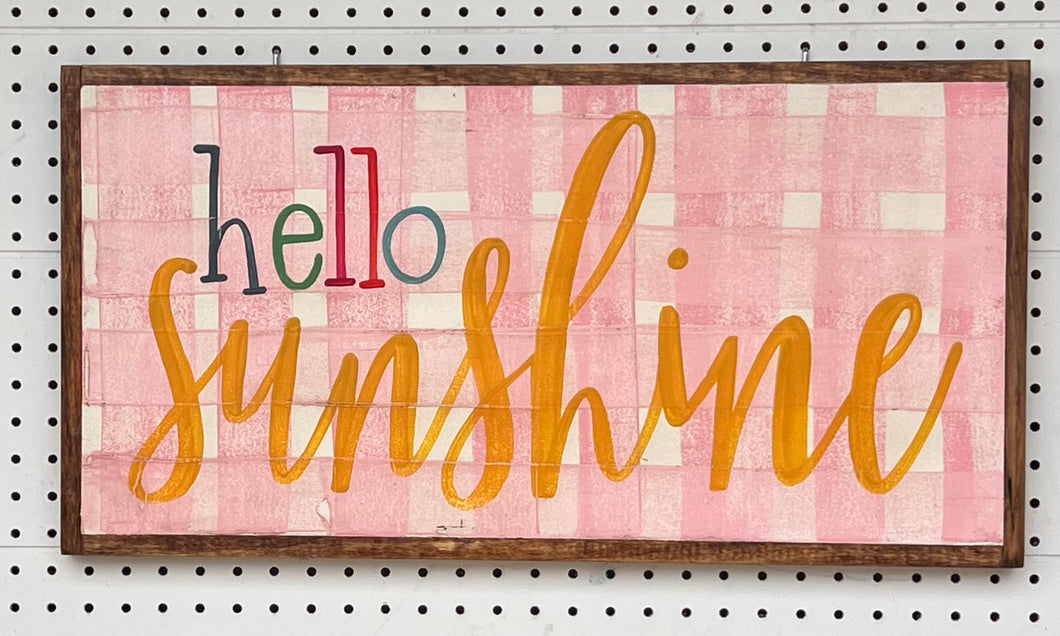 CLEARANCE 13x25 NEW gingham “hello sunshine” hand-painted sign
