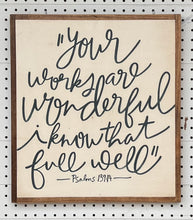 Load image into Gallery viewer, 17x19 “your works are wonderful” hand-painted sign
