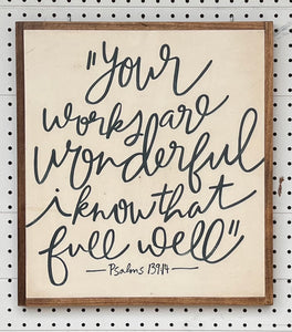 17x19 “your works are wonderful” hand-painted sign
