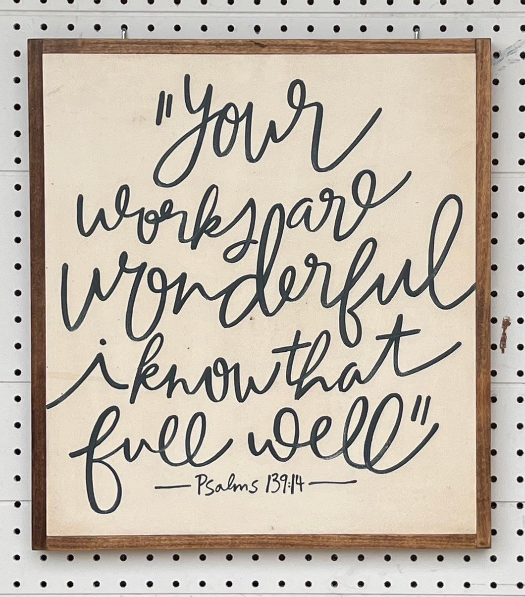 17x19 “your works are wonderful” hand-painted sign
