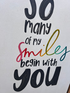 17x25 "so many smiles” Hand-Painted Sign
