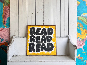 25x25 NEW  "READ READ READ” Hand-Painted Sign