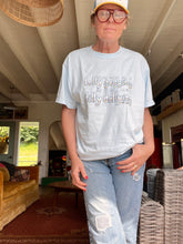Load image into Gallery viewer, NEW! PRE-ORDER Dilly-dallying sweatshirt and t-shirt
