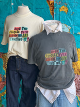 Load image into Gallery viewer, NEW! “Does The Process Even Know We Are Trusting It?” sweatshirt and t-shirt
