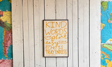 Load image into Gallery viewer, 17x25 &quot;kind words” Hand-Painted Sign
