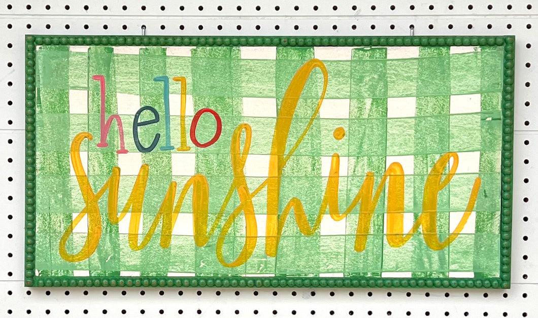 CLEARANCE 13x25 NEW! Bumpy edge gingham “hello sunshine” hand-painted sign