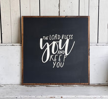 Load image into Gallery viewer, 25x25 NEW  &quot;the Lord bless you….” Hand-Painted Sign

