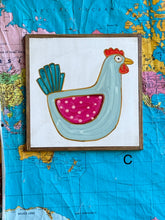Load image into Gallery viewer, 13x13 NEW! Hand-Painted chickens Sign
