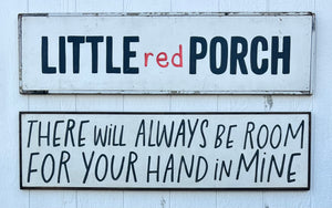 49x13 there will always be room  Hand-Painted Sign