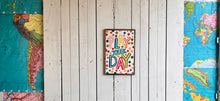Load image into Gallery viewer, 13x19 NEW “play all day”handpainted sign
