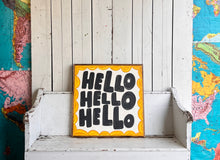 Load image into Gallery viewer, 25x25 “HELLO HELLO HELLO” Hand-Painted Sign
