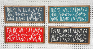 9x21 NEW “There Will Always be Room”Hand-Painted Sign