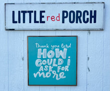 Load image into Gallery viewer, 25x25 &quot;Thank You Lord&quot; Hand-Painted Sign CLEARANCE
