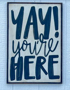 17x25 "yay” Hand-Painted Sign