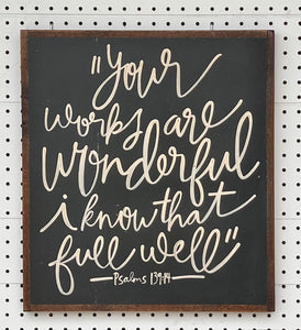 17x19 “your works are wonderful” hand-painted sign