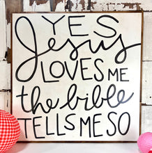 Load image into Gallery viewer, 37x37 Yes, Jesus Loves Me Hand-Painted Sign

