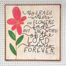 Load image into Gallery viewer, CLEARANCE 29x29 NEW “ISAIAH 40:8” Hand-Painted Sign
