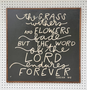 CLEARANCE 29x29 NEW “ISAIAH 40:8” Hand-Painted Sign
