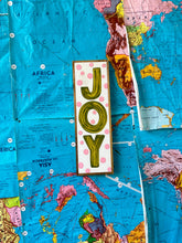 Load image into Gallery viewer, 7x21 “Joy" Hand-Painted Signs
