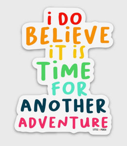 Time For Another Adventure Vinyl Sticker