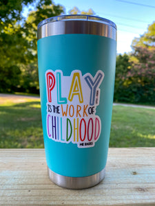 Play Is The Work Of Childhood Vinyl Sticker